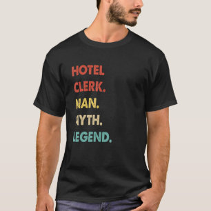 Retro Hotel Clerk Man Myth Legend T-Shirt