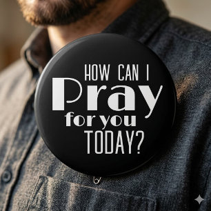 Retro How Can I Pray For You Today Black&White 6 Cm Round Badge