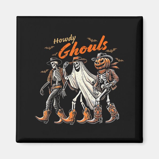 Retro Howdy Ghouls Skeleton Cowboy Western Rodeo H Magnet (Front)