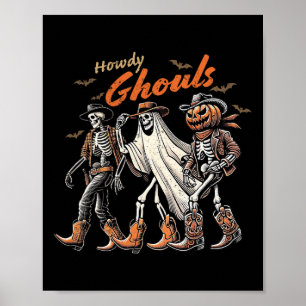 Retro Howdy Ghouls Skeleton Cowboy Western Rodeo H Poster