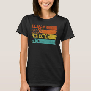 retro husband daddy protector hero fathers day for T-Shirt