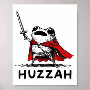 Retro Huzzah Frog Knight Funny Sword Meme Quote  Poster