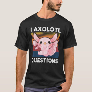 Retro I Axolotl Question Pink Salamander Kids Mum T-Shirt