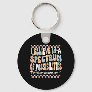 Retro I Believe In A Spectrum Of Possibilities Aut Key Ring