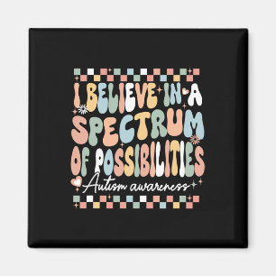 Retro I Believe In A Spectrum Of Possibilities Aut Magnet