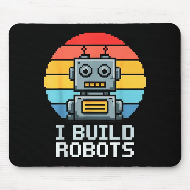 Retro I Build Robots Robotics Engineering Ai Tech  Mouse Pad (Front)