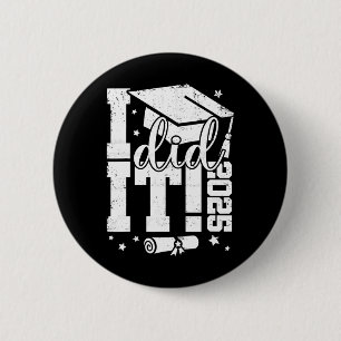 Retro I Did It Graduation 2025 Graduate Cl Of 2025 6 Cm Round Badge