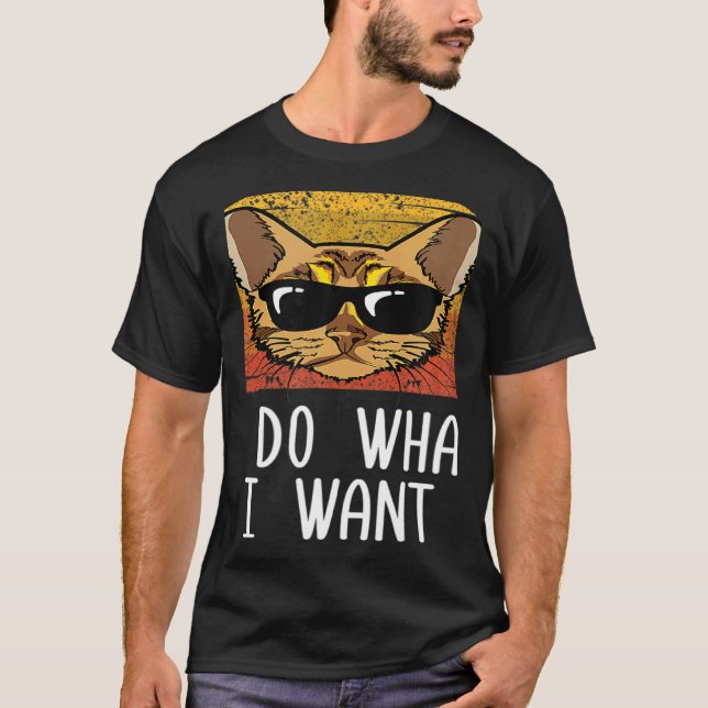 Retro I Do What I Want Cat Bengal Cat Mom T-Shirt (Front)