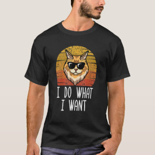 Retro I Do What I Want Cat  Maine Coon Cat Mum T-Shirt