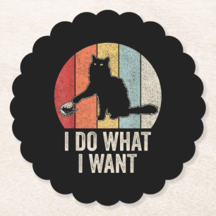 Retro I Do What I Want Cat Shirt Cat Lover Owner G Paper Coaster