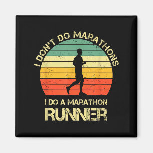 Retro I Don't Do Marathons I Do A Marathon Runner Magnet