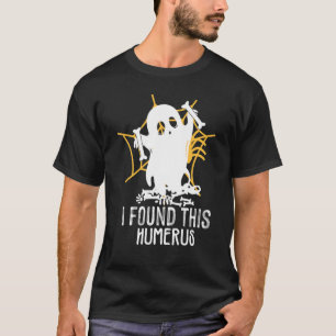 Retro I Found This Humerus Halloween Ghost Orthope T-Shirt