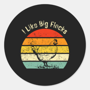 Retro I Like Big Flocks Homestead Chicken Lover Hu Classic Round Sticker