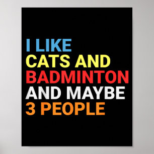Retro I Like Cats And Badminton Lover Funny Cat  Poster