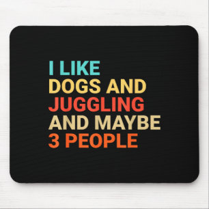 Retro I Like Dogs And Juggling Lover Funny Juggler Mouse Pad