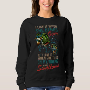 Retro I Like It When She Bends Over Fathers Day Fi Sweatshirt