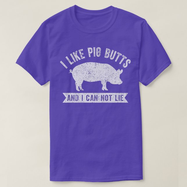 Retro I Like Pig Butts & I Can Not Lie Funny BBQ G T-Shirt (Design Front)