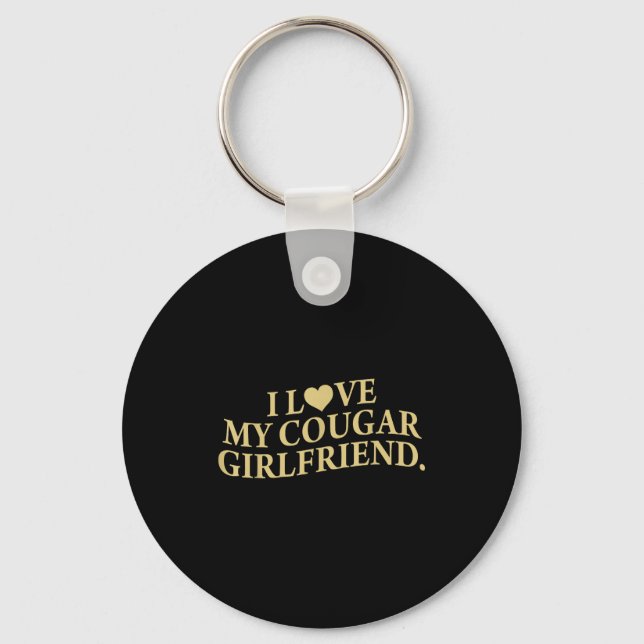 Retro I Love My Cougar-girlfriend Funny Boyfriend  Key Ring (Front)