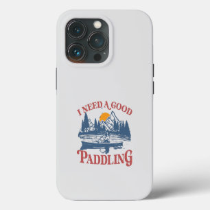 Retro I Need A Good Paddling Kayaking Kayaker iPhone 13 Pro Case