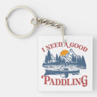 Retro I Need A Good Paddling Kayaking Kayaker