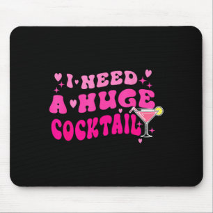 Retro I Need A Huge Tail Funny Party Drinking Gift Mouse Pad