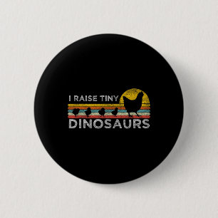 Retro I Raise Tiny Dinosaurs Chicken - Vintage Far 6 Cm Round Badge