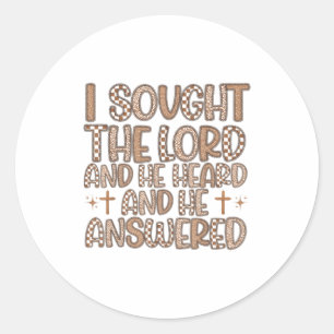 Retro I Sought The Lord He Heard Me Christian Bibl Classic Round Sticker