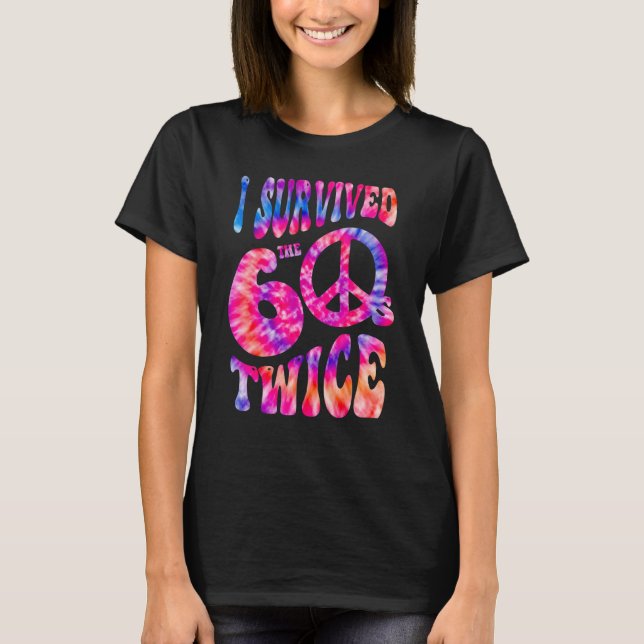 Retro I SURVIVED My SIXTIES TWICE 70th Birthday 60 T-Shirt (Front)