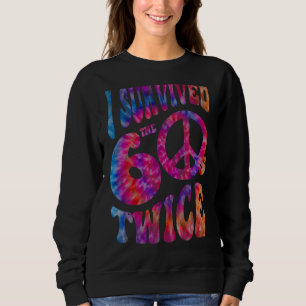Retro I SURVIVED My SIXTIES TWICE 70th Birthday Jo Sweatshirt
