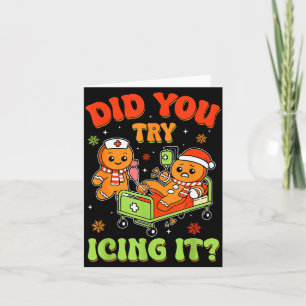 Retro Icu Nurse Christmas Gingerbread Did You Try Card