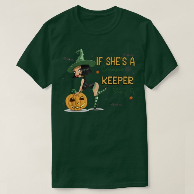 Retro If She's A Creeper She Is A Keeper Funny Hal (Design Front)