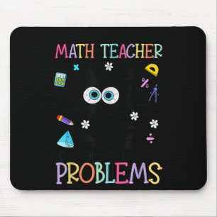 Retro I'm A Math Teacher Of Course I Have Problems Mouse Pad