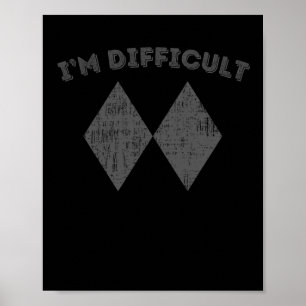 Retro Im Difficult Funny Double Black Diamonds Ski Poster