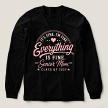 Retro I'm Fine Everything is Fine Senior Mum Class