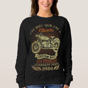 Retro I'm Not Old I'm Classic Motorcycle Born 1986 Sweatshirt
