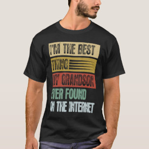 Retro I'm The Best Thing My Grandson Ever Found T-Shirt