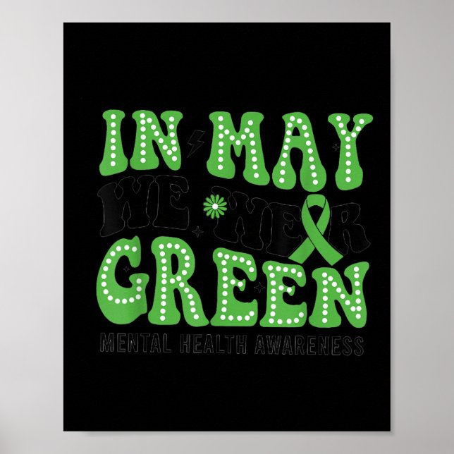 Retro In May We Wear Green Mental Health Awareness Poster (Front)