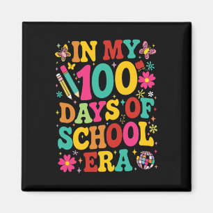 Retro In My 100 Days Of School Era 100th Day Of Sc Magnet