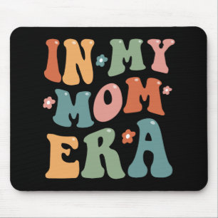 Retro In My Cool Mum Era Funny Mama Mothers Day  Mouse Pad