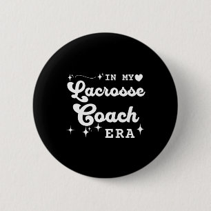 Retro In My Lacrosse Coach Era Back To School 6 Cm Round Badge