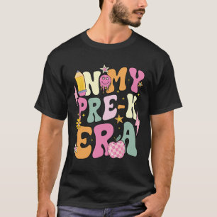 Retro In My Pre-k Era Girl Back To School Preschoo T-Shirt