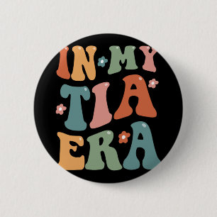 Retro In My Tia Funny Auntie Aunt Club Mothers Day 6 Cm Round Badge