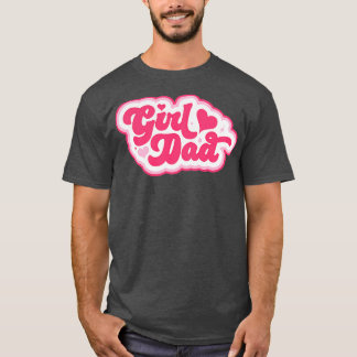 Retro in Pink Vintage Dad of Daughters Proud Fathe T-Shirt