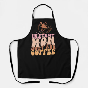 Retro Instant Mum Just Add Coffee Apron