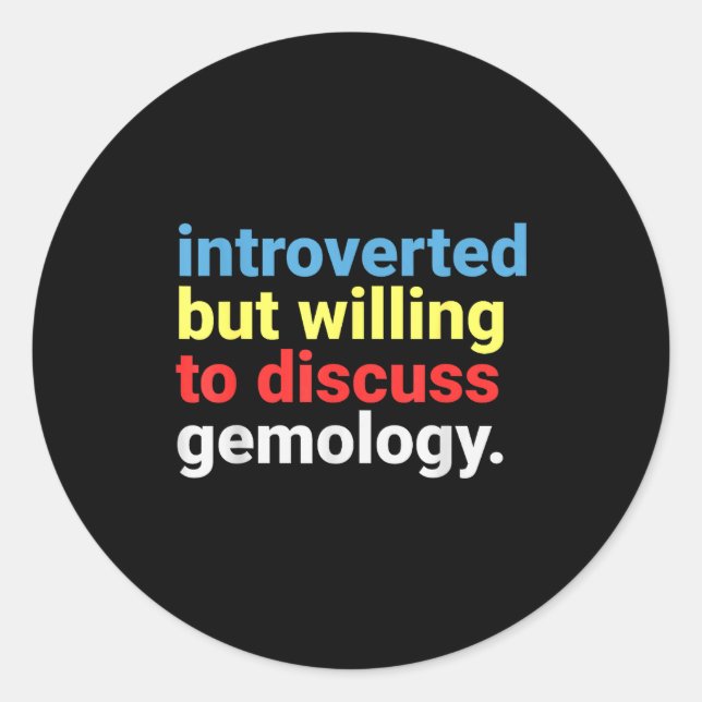 Retro Introverted But Gemology Lover Funny  Classic Round Sticker (Front)