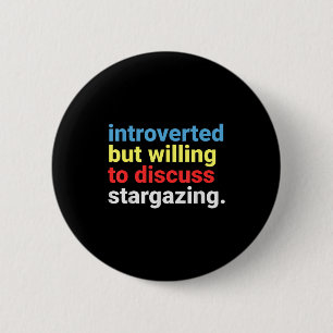 Retro Introverted But Willing Stargazing Lover Fun 6 Cm Round Badge