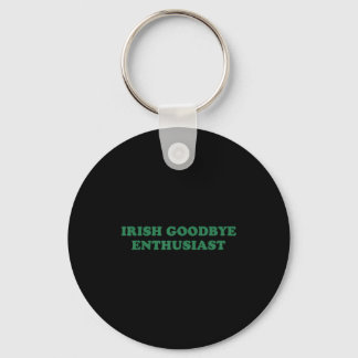 Retro irish goodbye enthusiast funny st patricks key ring