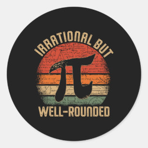 Retro Irrational But Well Rounded Pi Day Celebrati Classic Round Sticker