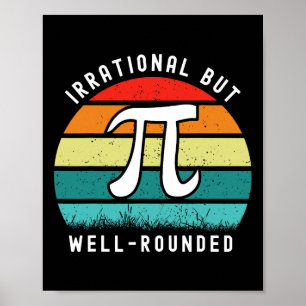 Retro Irrational But Well Rounded Pi Day Celebrati Poster