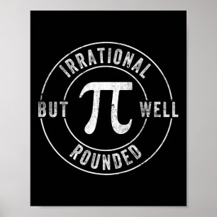 Retro Irrational But Well Rounded Pi Day Celebrati Poster
